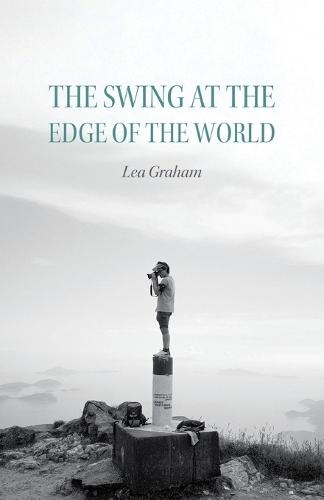 The Swing at the Edge of the World