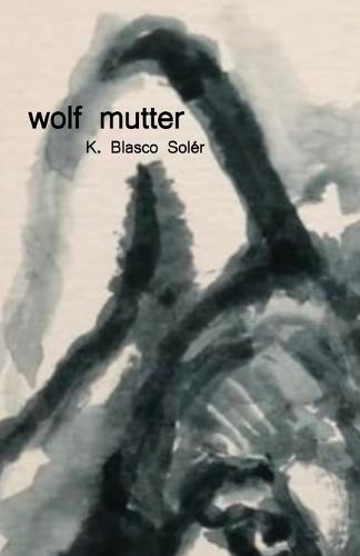 wolf mutter