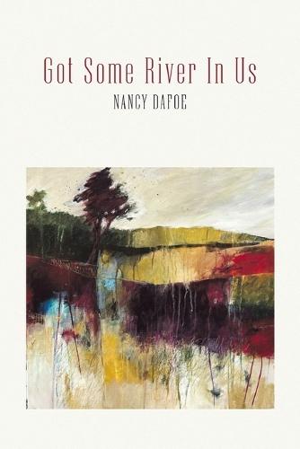 Got Some River In Us