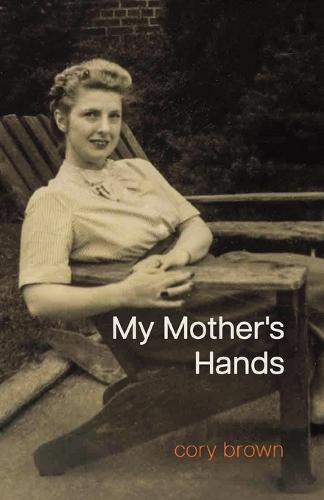 My Mother's Hands