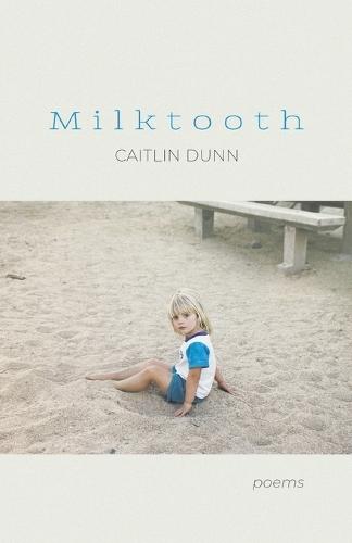 Milktooth