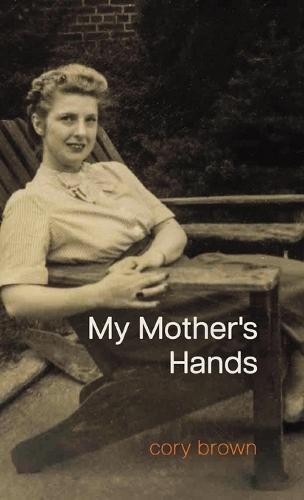 My Mother's Hands