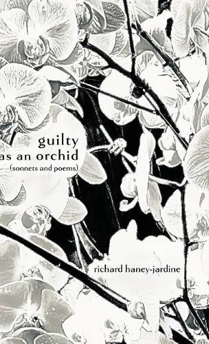 guilty as an orchid
