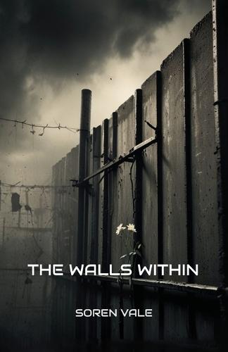 The Walls Within