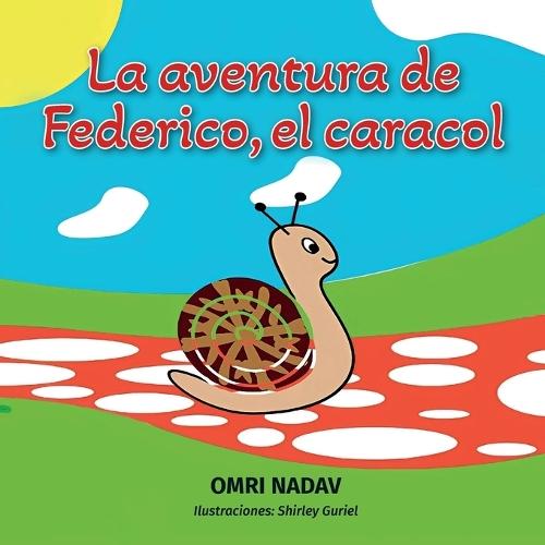Las aventuras de Federico el Caracol