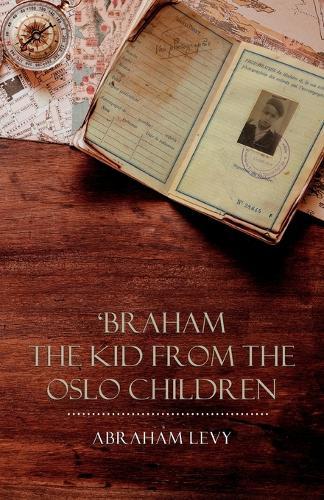 'Braham, The Kid from the Oslo Children