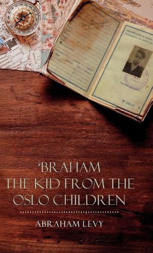 'Braham, The Kid from the Oslo Children