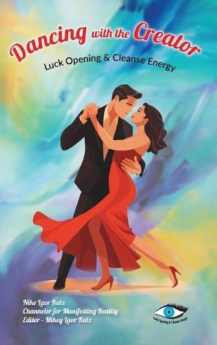 Dancing with the Creator