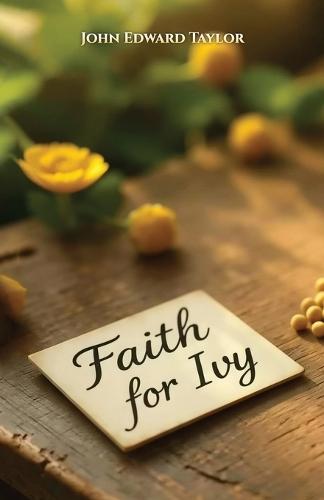Faith For Ivy