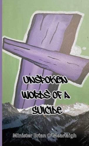 Unspoken Words Of A Suicide