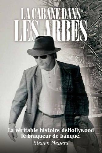 La cabane dans les arbres, Manuscrit original écrit par Steven Meyers