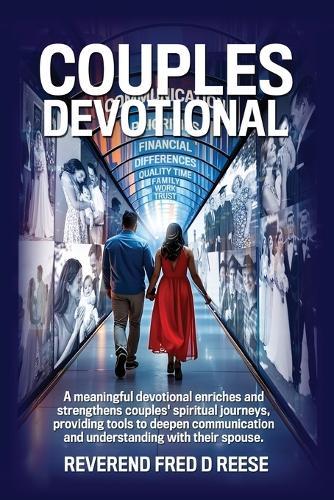 Couples Devotional, A devotional that enhances communication, deepens faith, simplifies scripture, fosters intimacy, and provides conflict resolution tools, helping couples build a strong, christ-centered relationship