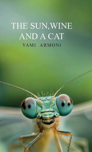 The Sun, Wine and A Cat