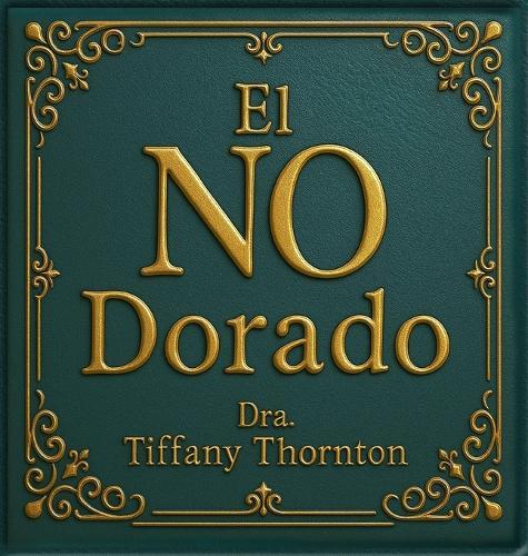 El NO Dorado