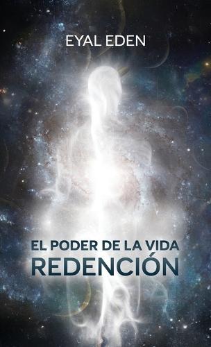 El poder de la vida - Redención