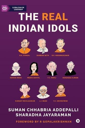 The Real Indian Idols: Stories of Professional CEOs Who Shaped India Inc.