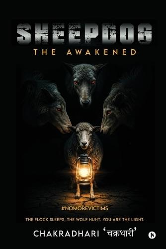 Sheepdog The Awakened: Prepare or Perish