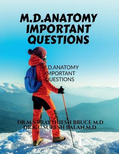 M.D.Anatomy Important Questions: M.D.Anatomy Important Questions