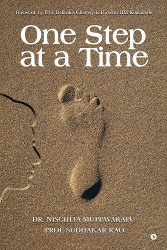 One Step at a Time: Foreword by Prof. Debashis Chatterjee, Director IIM Kozhikode