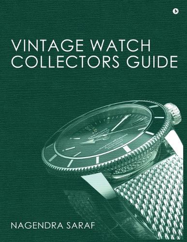 Vintage Watch Collectors Guide
