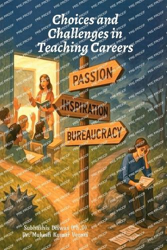 Choices and Challenges in Teaching Careers