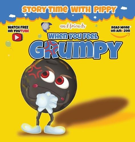 When You Feel Grumpy