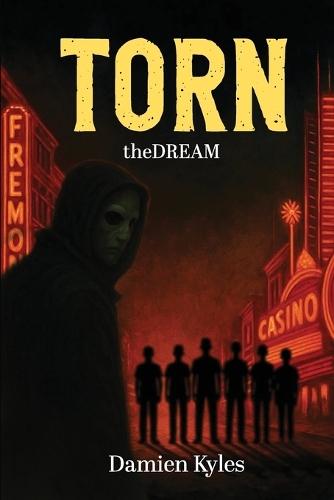 theDREAM: PART ONE (TORN Book 1)