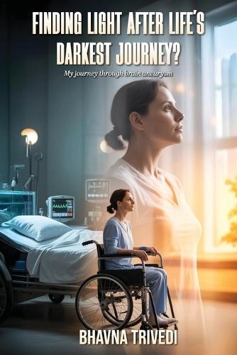 Finding Light after Life's Darkest Journey
