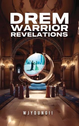 Drem Warrior Revelations