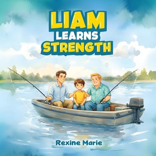 Liam Learns Strength