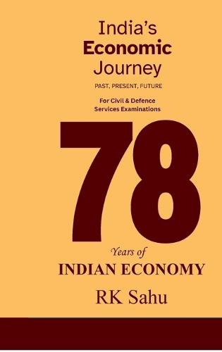 India's Economic Journey: Past, Present, Future