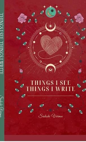 Things I see, Things I write