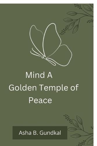 Mind A Golden Temple of Peace