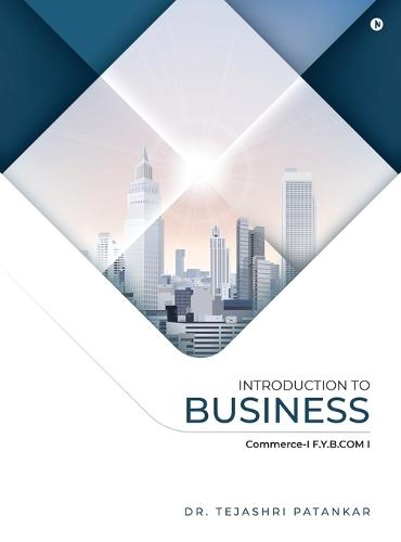 Introduction to Business: Commerce-I F.Y.BCOM I