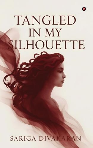 Tangled in my Silhouette