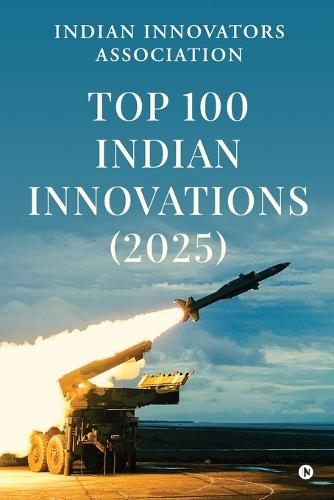 Top 100 Indian Innovations (2025)