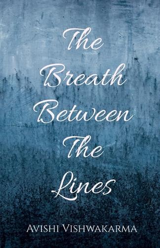 The Breath Between The Lines