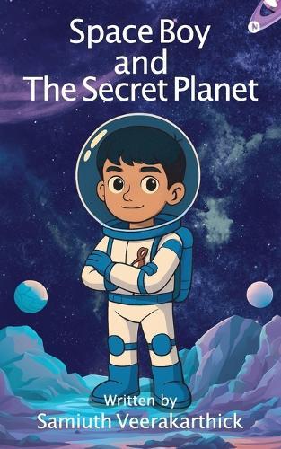 Space Boy and The Secret Planet