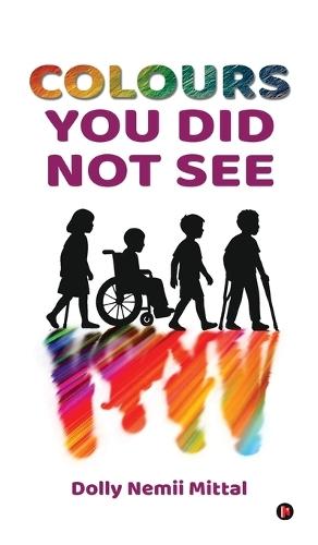 Colours You Did Not See