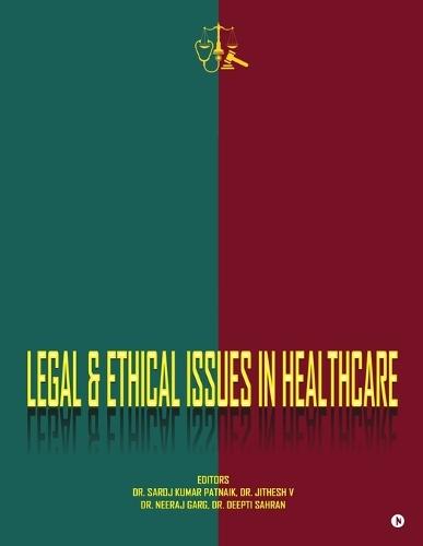 Legal and Ethical Issues in Healthcare