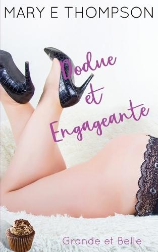 Dodue et Engageante
