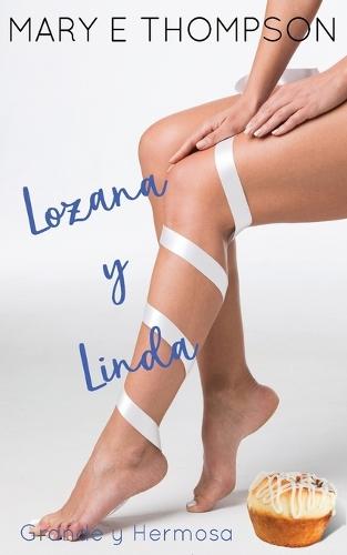 Lozana y Linda