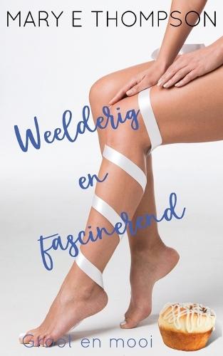 Weelderig en fascinerend