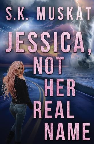 Jessica, Not Her Real Name