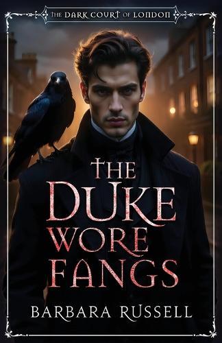 The Duke Wore Fangs