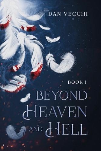 Beyond Heaven and Hell