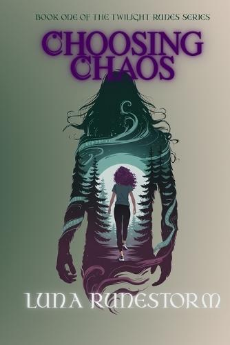 Choosing Chaos: A Paranormal Romantasy of Magic, Mischief, and Fate