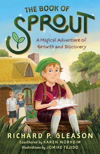 The Book of Sprout: A Magical Adventure of Growth and Discovery