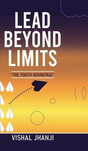Lead Beyond Limits: The Youth Advantage