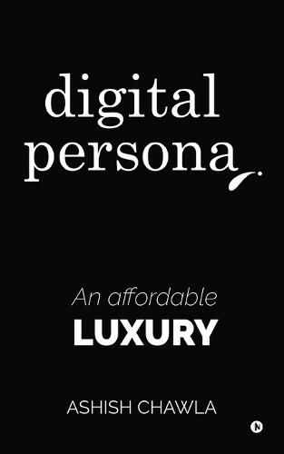Digital Persona: An affordable luxury